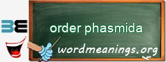 WordMeaning blackboard for order phasmida